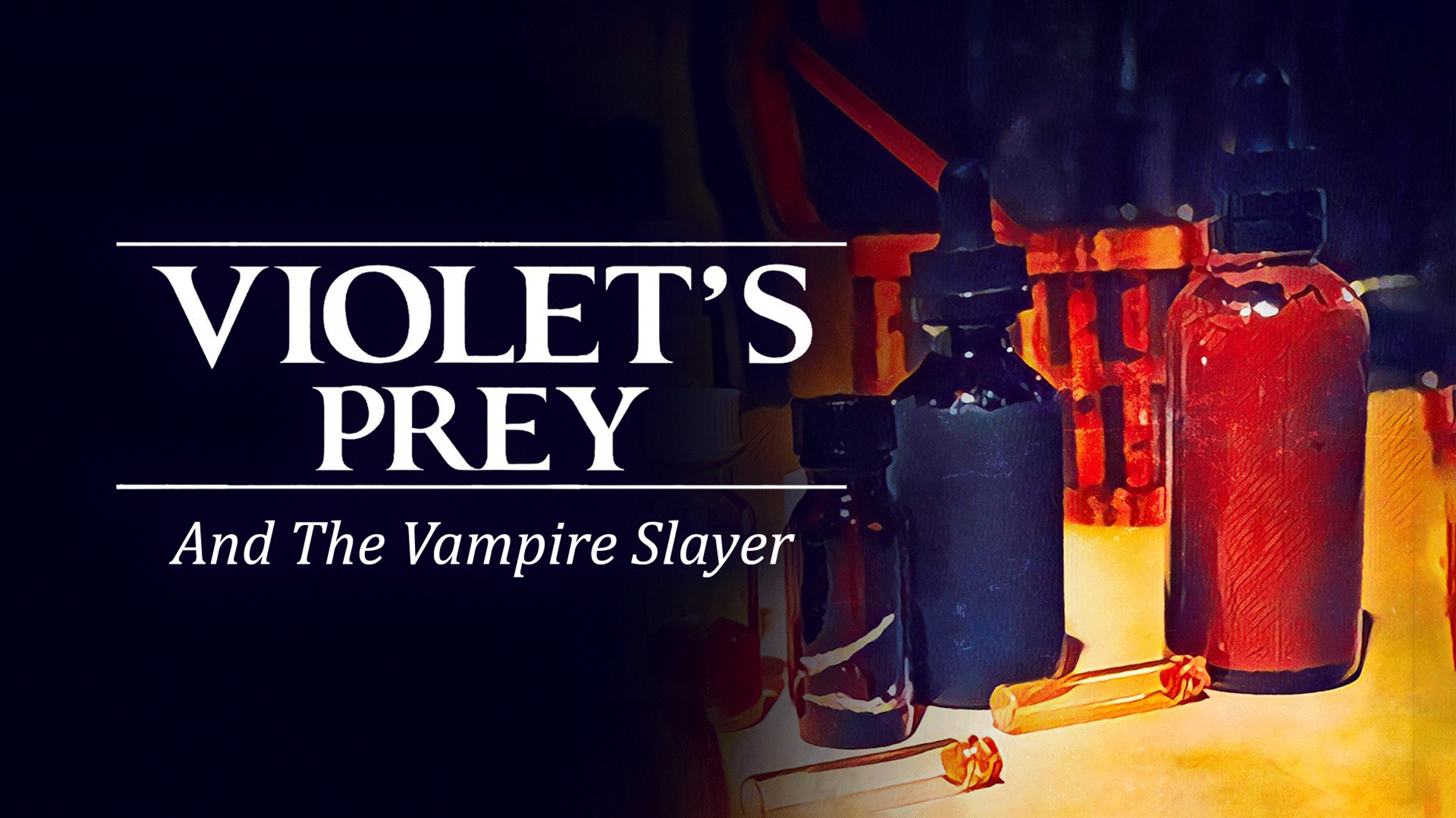 Violet's Prey And The Vampire Slayer poster
